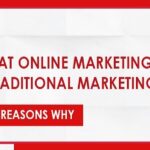 There is no doubt that Online Marketing has leverage over Traditional Marketing. Here are some reasons why!