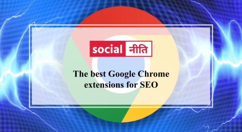 The best Google Chrome extensions for SEO