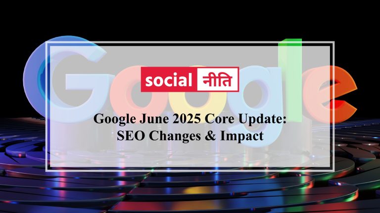 Google June 2025 Core Update SEO Changes & Impact