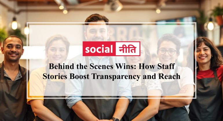 Behind the Scenes Wins: How Staff Stories Boost Transparency and Reach