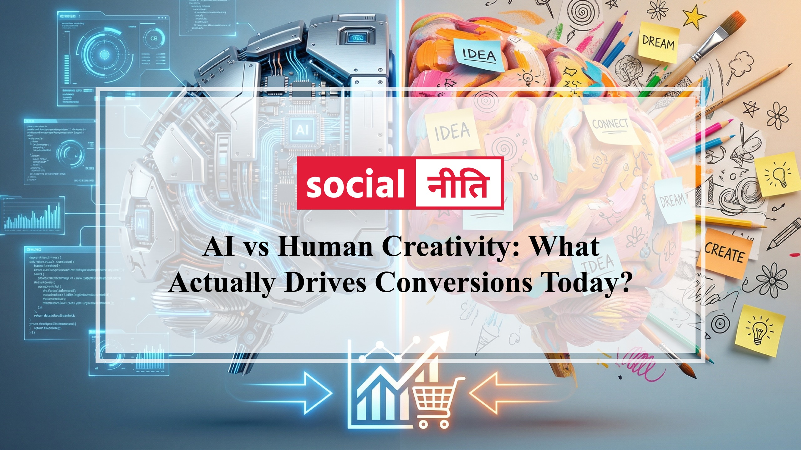 AI vs Human Creativity: What Actually Drives Conversions Today?