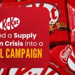 How KitKat Turned a Supply Chain Crisis into a Viral Campaign