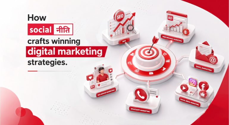 How Social Neeti crafts winning digital marketing strategies