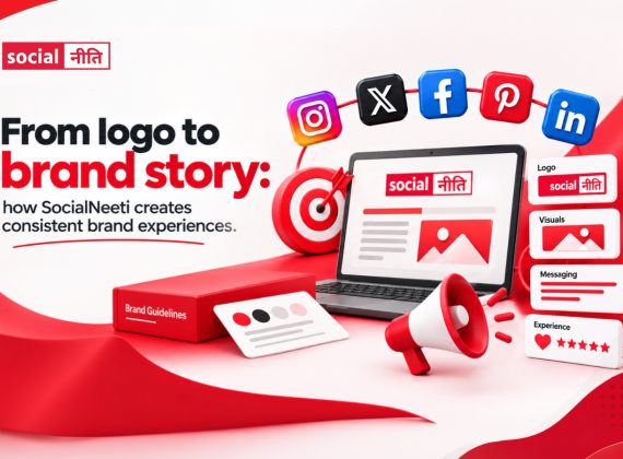 From logo to brand story: how SocialNeeti creates consistent brand experiences