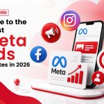SocialNeeti’s guide to the latest meta ads updates in 2026
