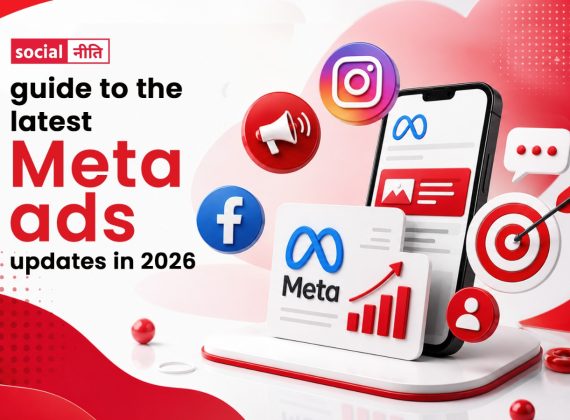 SocialNeeti’s guide to the latest meta ads updates in 2026